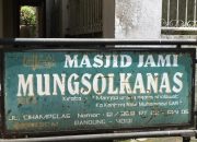 Masjid Mungsolkanas: Warisan Sejarah Islam di Kota Bandung yang Tetap Hidup